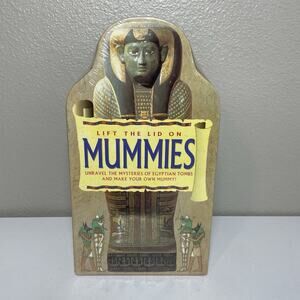 Lift the Lid on Mummies : Unravel the Mysteries of Egyptian Tombs- Sealed